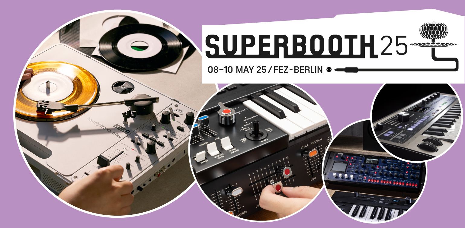 ニュース | コルグ Superbooth 2025へ出展 | KORG (Japan)