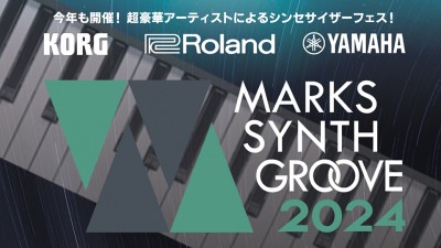 ニュース | 「MARKS SYNTH GROOVE 2024」のライブ映像をLive
