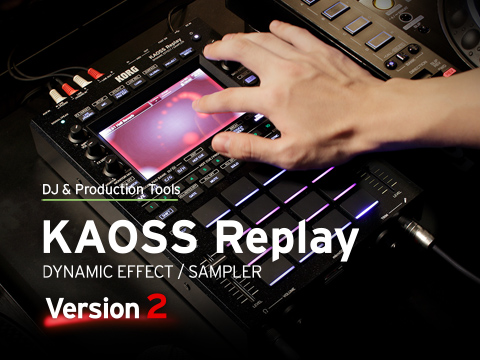 KAOSS Replay